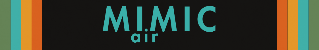 MIMIC Air